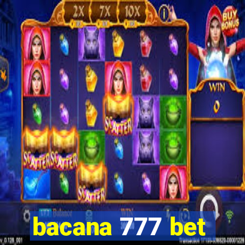 bacana 777 bet